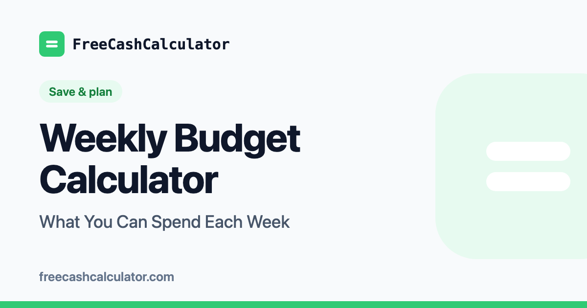 Weekly Budget Calculator: What You Can Spend Each Week